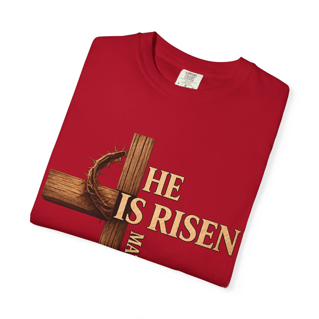 He Is Risen Faith Christian T-Shirt
