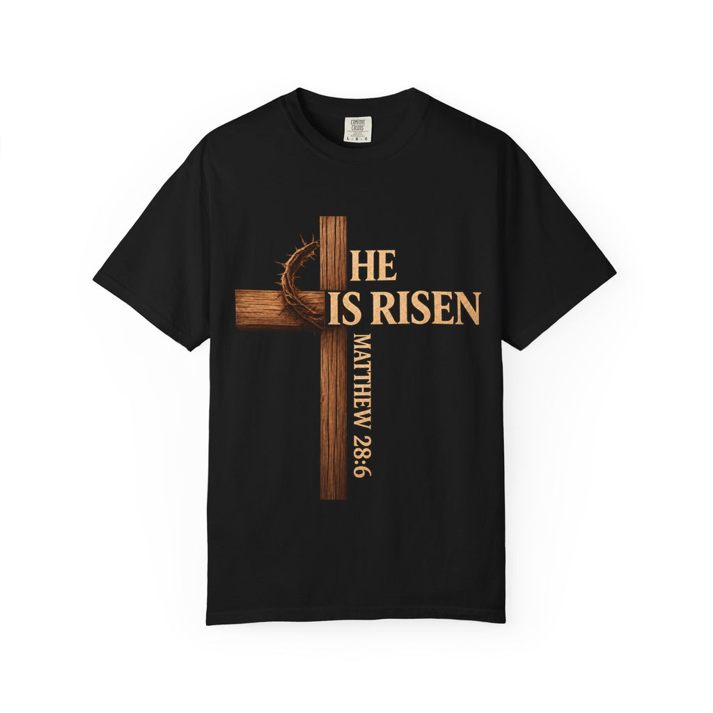 He Is Risen Faith Christian T-Shirt