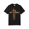He Is Risen Faith Christian T-Shirt
