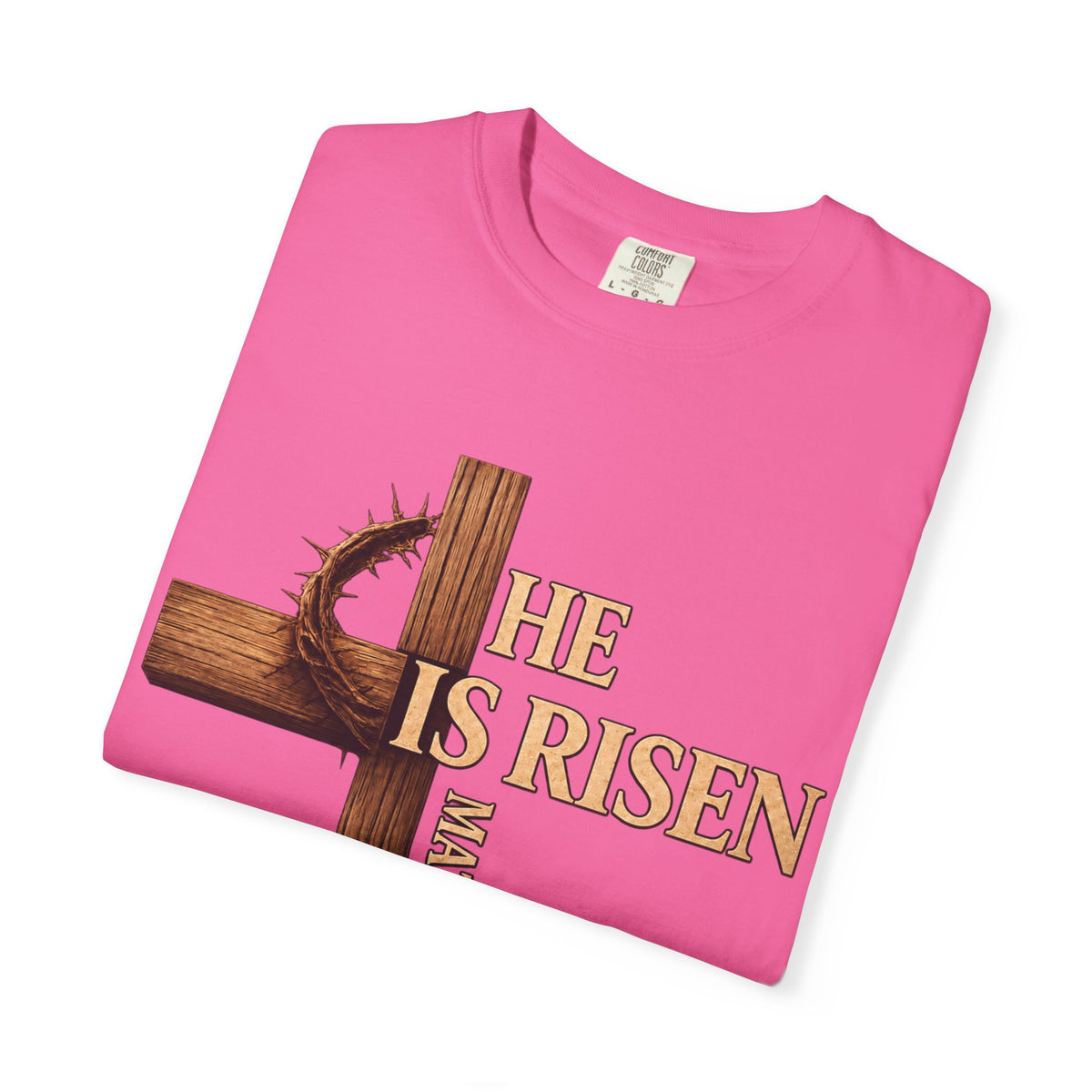 He Is Risen Faith Christian T-Shirt