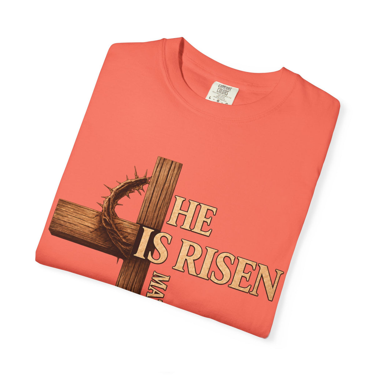 He Is Risen Faith Christian T-Shirt