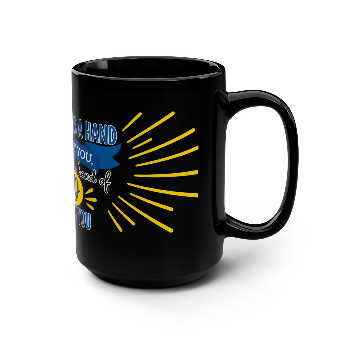Inspirational Faith Mug — "Whoever Raises a Hand to Destroy You, God Will Elevate the Hands of God to Protect You" 15oz