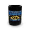 Inspirational Faith Mug — "Whoever Raises a Hand to Destroy You, God Will Elevate the Hands of God to Protect You" 15oz